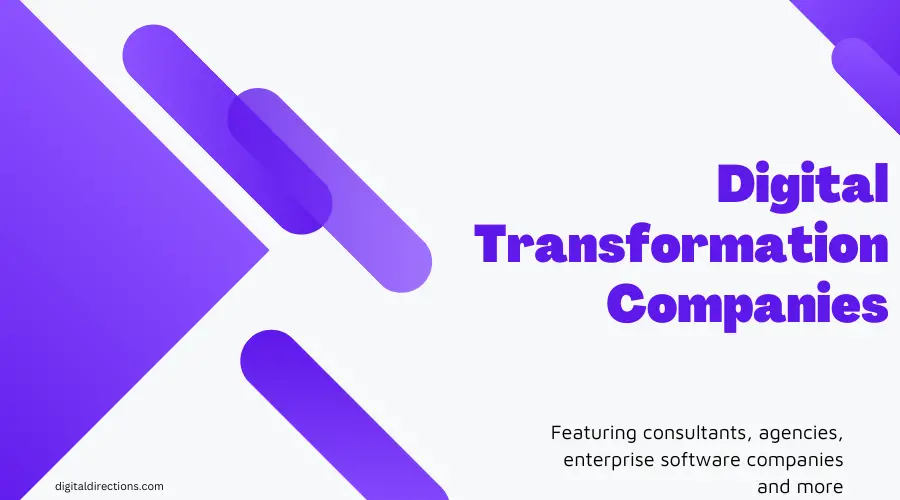 52 Digital Transformation Companies to Know in 2023